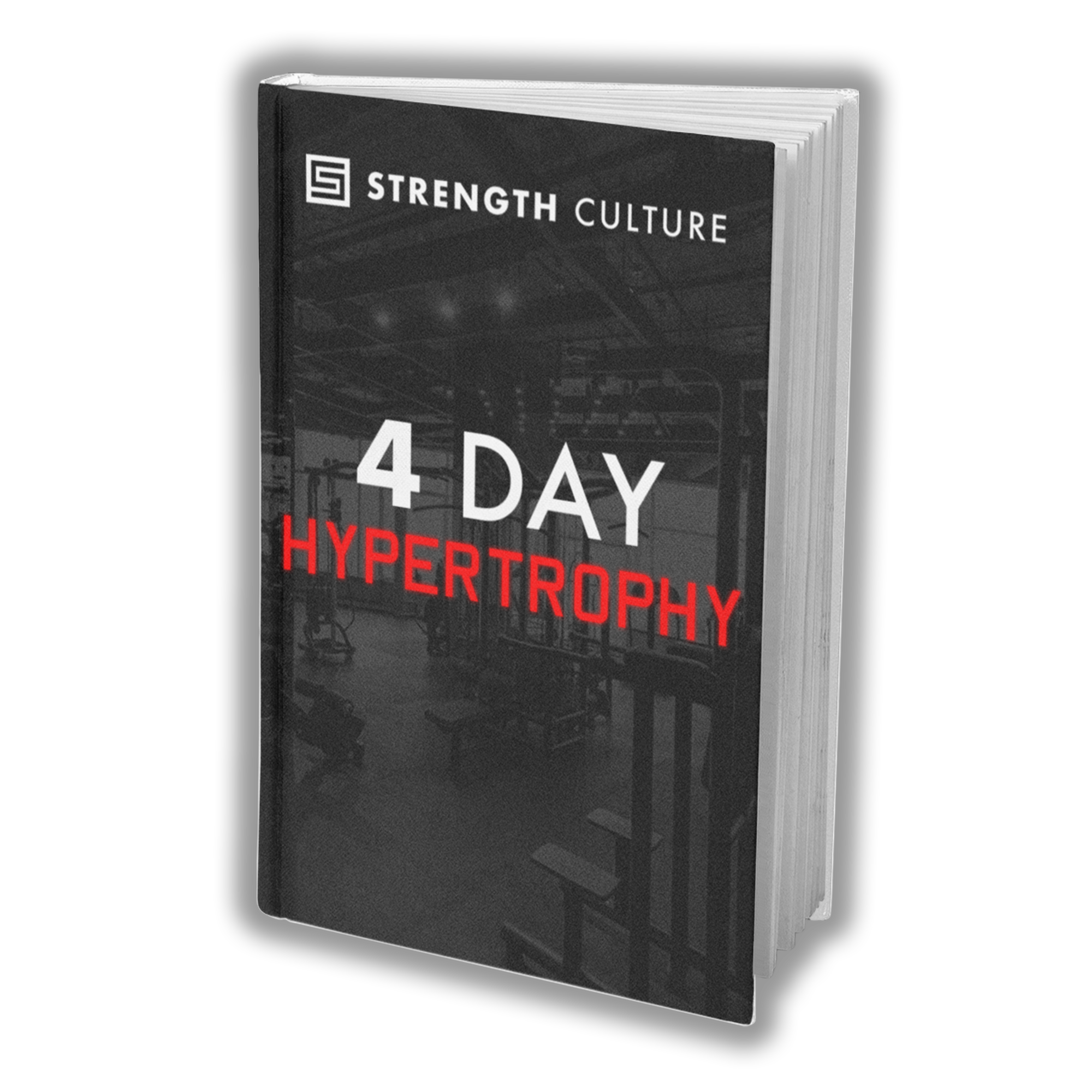 Hypertrophy Day A Week Strength Program Day Hypertrophy Program
